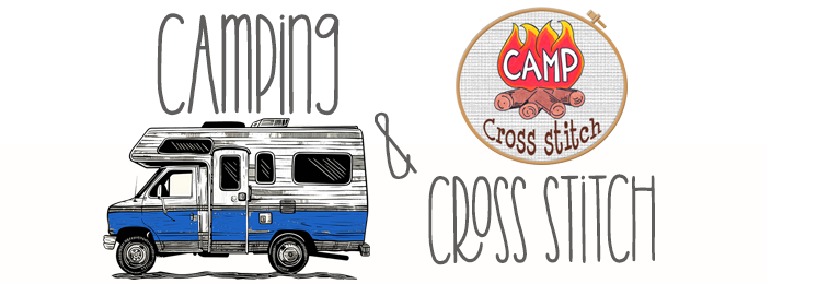 Camping and Cross Stitch